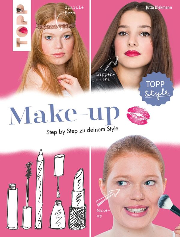 Make up: Step by Step zu deinem Style Kindle Ausgabe 1